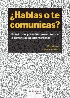 ¿hablas o te comunicas? (ebook)-blas gomez-antonio herranz-9788417313128