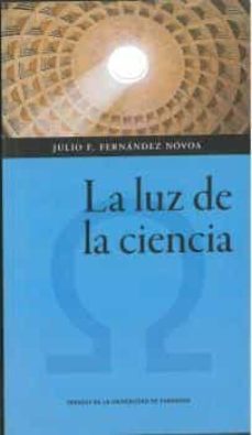 la luz de la ciencia-julio f. fernandez novoa-9788417358228