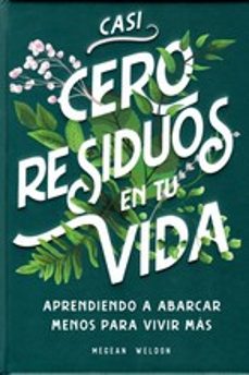 casi cero residuos en tu vida-megean weldon-9788417452728