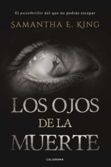 (i.b.d.) los ojos de la muerte-samantha e. king-9788417505028