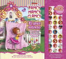 fancy nancy clancy. el gran estreno: mi primer libro de cuentos, actividades y pegatinas-9788417529628