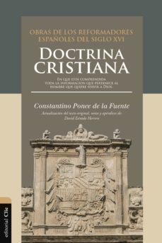 doctrina cristiana (ebook)-constantino ponce de la fuente-9788417620028