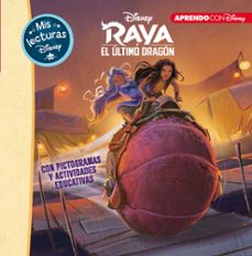 raya y el ultimo dragon (mis lecturas disney)-9788417630928