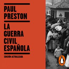 la guerra civil española (edicion actualizada) (audiolibro)-paul preston-9788417636128