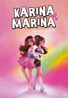 karina &amp; marina 1 - idénticas y opuestas (ebook)-9788417773328