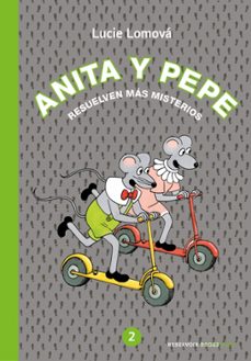 anita y pepe 2-lucie lomova-9788417910228