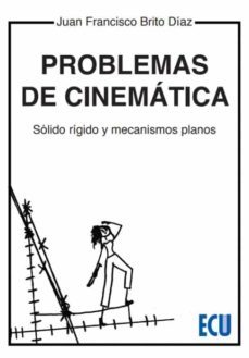 problemas de cinematica-juan francisco brito diaz-9788417924928