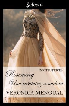 rosemary, una institutriz soñadora (institutrices 1) (ebook)-9788417931728