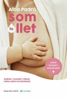 som la llet (edició revisada i actualitzada) (ebook)-alba padro-9788418062728