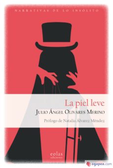 la piel leve-julio angel olivares merino-9788418079528
