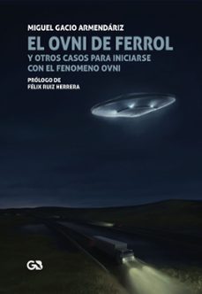 el ovni de ferrol-miguel gacio armendariz-9788418151828