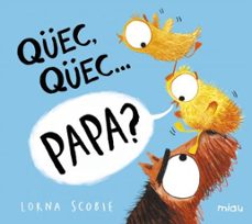 quec, quec, papa?-9788418277528