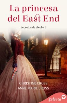 la princesa del east end (secretos de alcoba 3) (ebook)-9788418295928