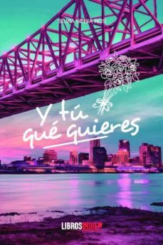 y tu que quieres-silvia bebia ros-9788418298028