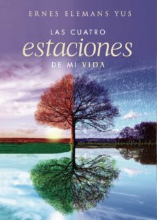 las cuatro estaciones de mi vida-ernes elemans yus-9788418314728