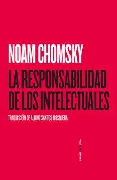 la responsabilidad de los intelectuales-noam chomsky-9788418342028