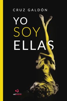 yo soy ellas (ebook)-cruz galdon-9788418412028