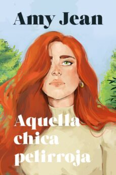 aquella chica pelirroja (ebook)-amy jean-9788418480928