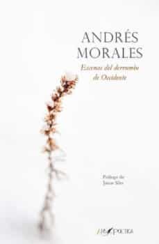 escenas del derrumbe de occidente-andres morales-9788418536328