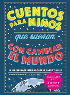 Imagen Principal de Cuentos para niños que sueñan con cambiar el mundo