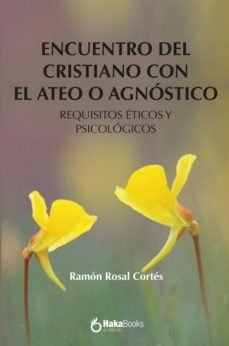 encuentro del cristiano con el ateo o agnostico (ebook)-ramon rosal-9788418575228