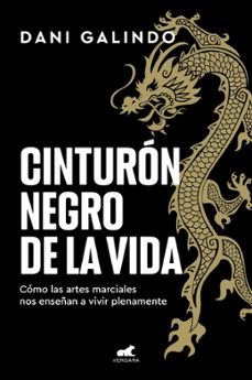 cinturón negro de la vida-dani galindo-9788418620928