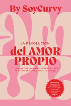 soycurvy: la revolucion del amor propio-lidia juvanteny-9788418648328