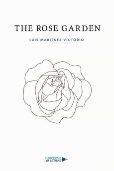 the rose garden (ebook)-luis martinez victorio-9788418676628