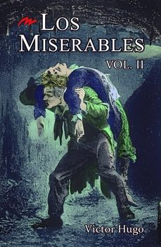 los miserables, vol. ii-victor hugo-9788418765728