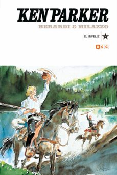 ken parker nº 38: el infeliz-9788418784828