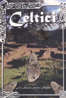 celtici-jose antonio sanchez delgado-9788419038128