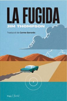 la fugida (ebook)-jim thompson-9788419059628