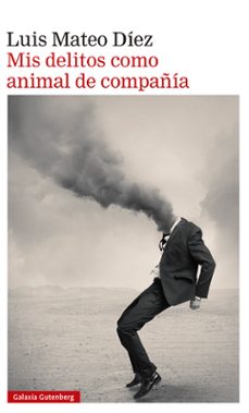 mis delitos como animal de compañia-9788419075628