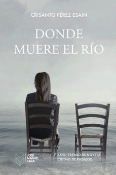 donde muere el rio (ebook)-crisanto perez esain-9788419132628