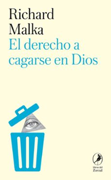 el derecho a cagarse en dios-9788419196828