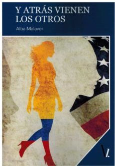 y atras vienen los otros-alba malaver-9788419246028