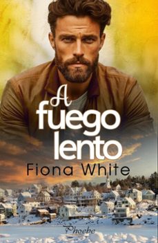 a fuego lento (ebook)-fiona white-9788419301628