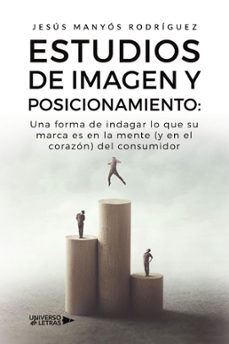 estudios de imagen y posicionamiento (ebook)-jesus manyos rodriguez-9788419390028