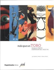 mas que un toro. manolo prieto diseñador del siglo xx-juan gimenez de aguilar-9788419555328