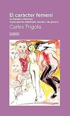 caracter femeni-carles frigola-9788419676528