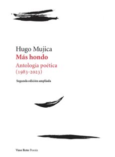 mas hondo (2ª edicion ampliada)-hugo mujica-9788419693228
