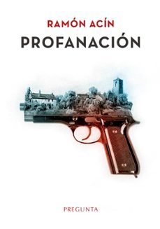 profanacion-ramon acin-9788419766328