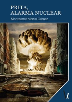 prita, alarma nuclear (ebook)-montserrat martín gómez-9788419805928