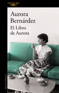 el libro de aurora-aurora bernardez-9788420427928