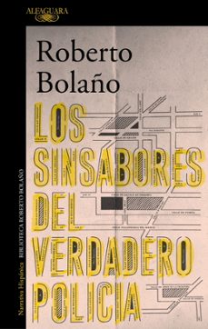 los sinsabores del verdadero policia-roberto bolaño-9788420431628