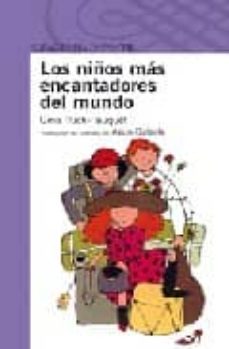 los niños mas encantadores del mundo (2ª ed.)-gina ruck pauquet-9788420447728