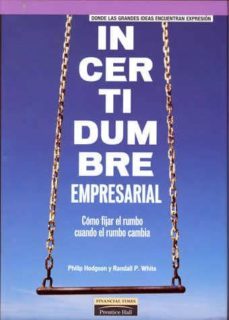 incertidumbre empresarial: relajase-philip hodgson-randall white-9788420534428