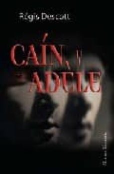 cain y adele-regis descott-9788420651828