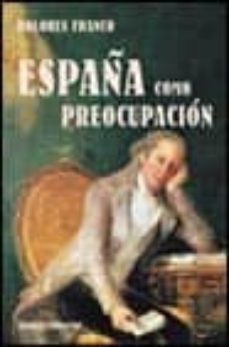 españa como preocupacion-dolores franco-9788420664828