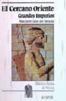 el cercano oriente: los grandes imperios-9788420733128